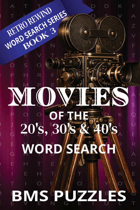 MOVIES OF THE 20s, 30's and 40's WORD SEARCH